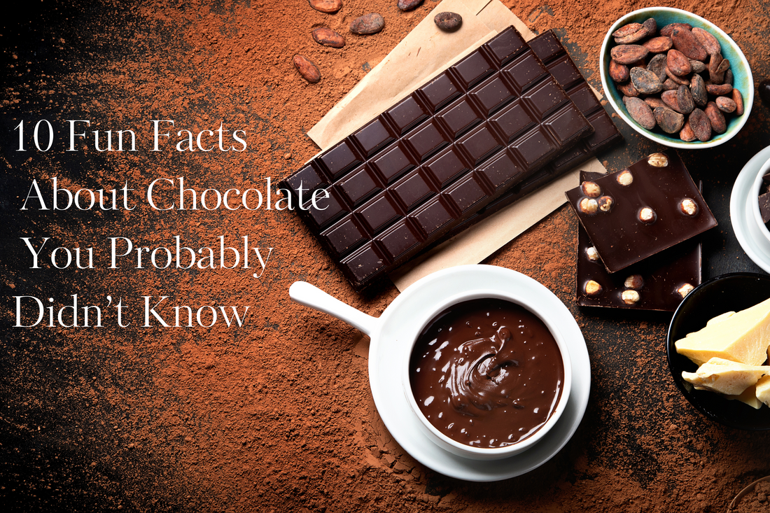 10 Fun Facts About Chocolate You Probably Didn’t Know